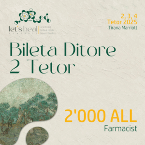 Bileta Ditore (2 Tetor) - Farmacist - Sesioni i Mjekësisë Holistike